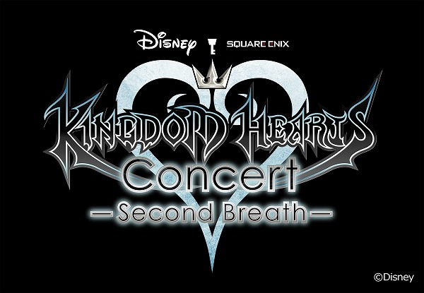 KINGDOM HEARTS Concert -Second Breath-